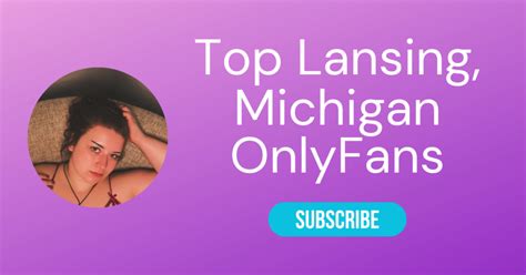 michigan onlyfans nude|Top Ten OnlyFans in Lansing, Michigan to Follow in 2024